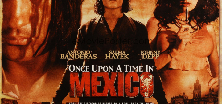 2003 Once Upon A Time In Mexico